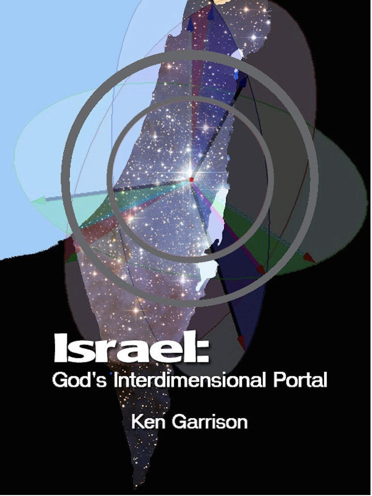 Book cover of "Israel: God's Interdimnsional Portal"